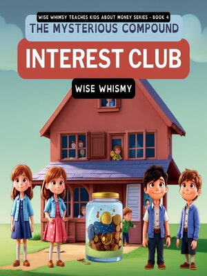 cover image of The Mysterious Compound Interest Club